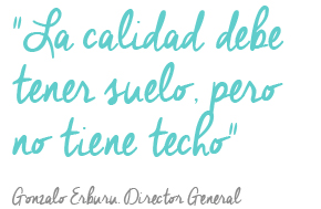 la calidad puede tener suelo, pero no tiene techo